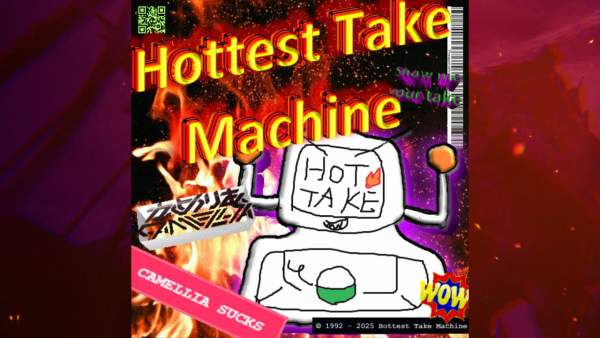 Hottest Take Machine Lyrics - Camellia