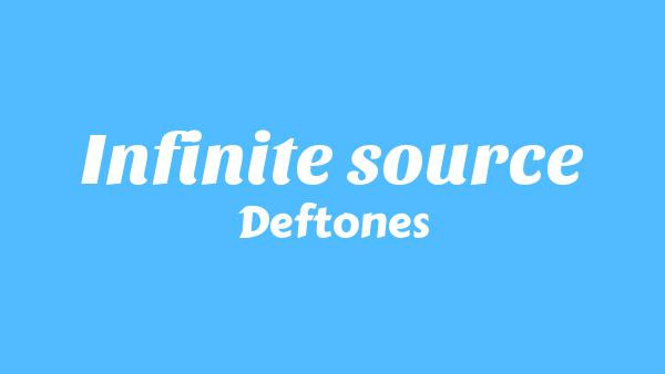 Infinite source Lyrics - Deftones