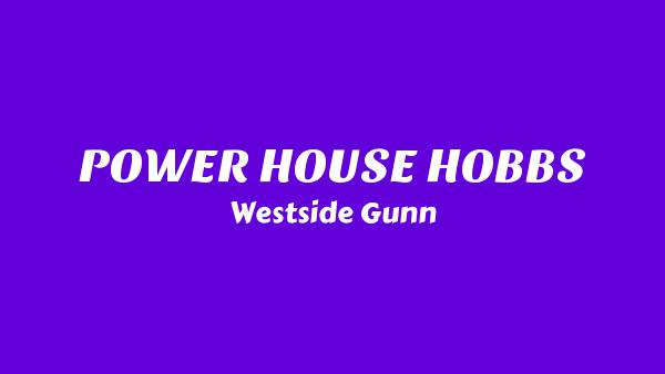 POWER HOUSE HOBBS Lyrics - Westside Gunn