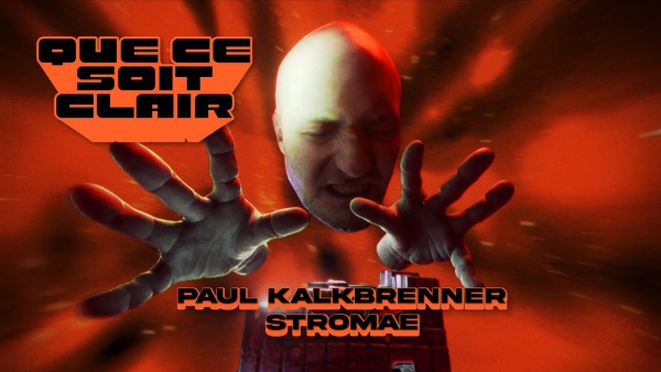 QUE CE SOIT CLAIR Lyrics (English Translation) - Paul Kalkbrenner, Stromae