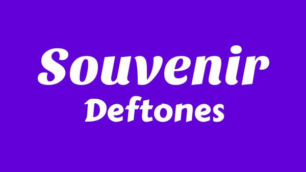 Souvenir Lyrics - Deftones