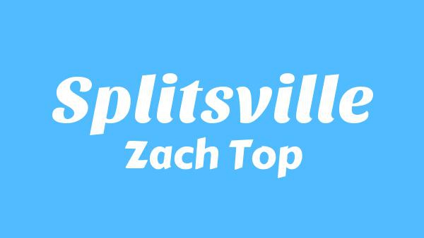 Splitsville Lyrics - Zach Top