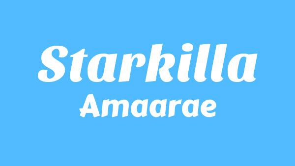 Starkilla Lyrics - Amaarae