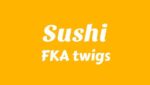 Sushi Lyrics
