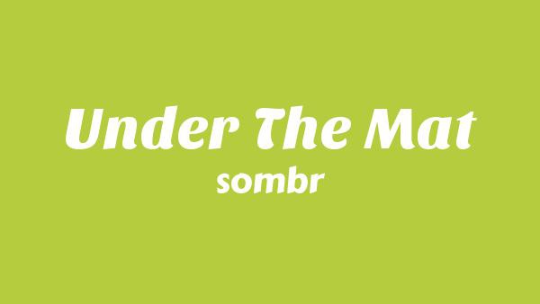 Under The Mat Lyrics - sombr