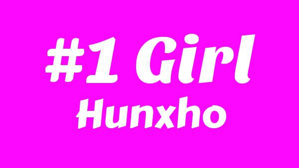 #1 Girl Lyrics - Hunxho