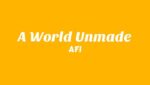 A World Unmade Lyrics