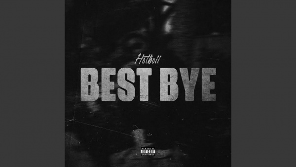 Best Bye Lyrics - Hotboii