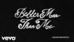 Better Man Than Me Lyrics