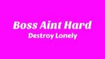 Boss Ain’t Hard Lyrics