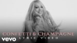 Confetti & Champagne Lyrics