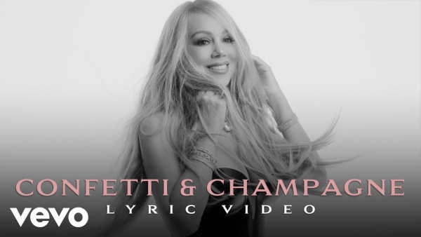 Confetti & Champagne Lyrics - Mariah Carey (Here For It All)