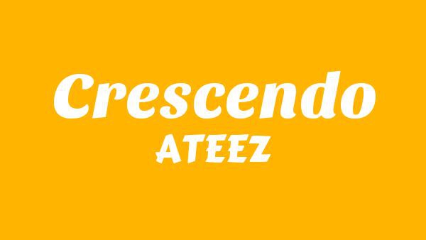 Crescendo Lyrics - ATEEZ