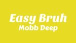 Easy Bruh Lyrics
