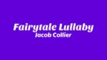 Fairytale Lullaby Lyrics