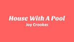 House With A Pool Lyrics