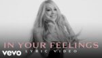 In Your Feelings Lyrics