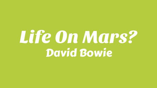 Life on Mars? Lyrics - David Bowie