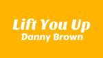 Lift You Up Lyrics