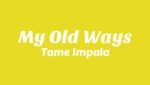 My Old Ways Lyrics