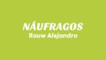 NÁUFRAGOS Lyrics