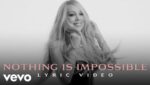 Nothing Is Impossible Lyrics