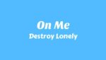 On Me Lyrics