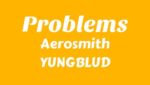 Problems Lyrics