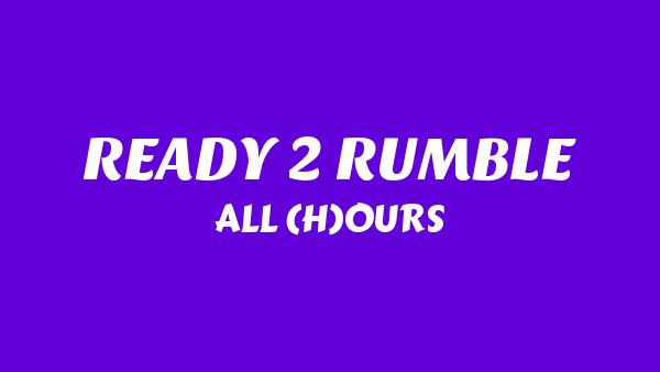 READY 2 RUMBLE Lyrics (English Translation) - ALL (H)OURS