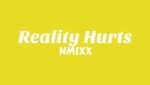Reality Hurts Lyrics