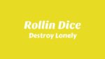 Rollin’ Dice Lyrics
