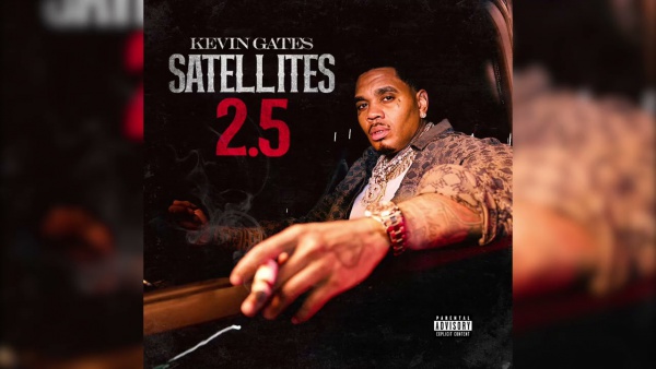 Satellites 2.5 Lyrics - Kevin Gates