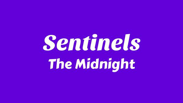Sentinels Lyrics - The Midnight