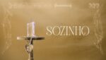 SOZINHO Lyrics