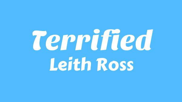 Terrified Lyrics - Leith Ross | I Can See the Future