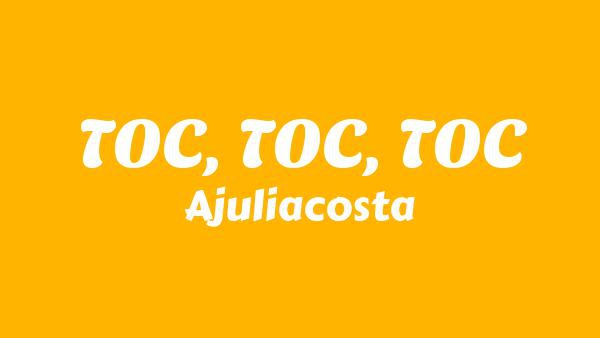 TOC, TOC, TOC Lyrics - Ajuliacosta