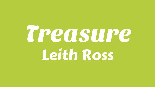 Treasure Lyrics - Leith Ross | I Can See The Future