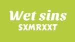 Wet sins Lyrics