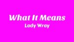 What It Means Lyrics