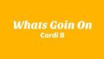 What’s Goin’ On Lyrics
