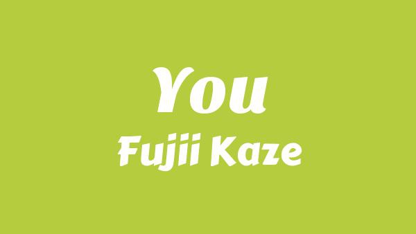 You Lyrics - Fujii Kaze
