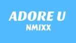 ADORE U Lyrics