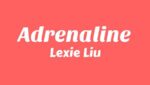 ADRENALINE Lyrics