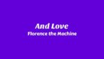And Love Lyrics