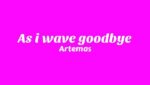 As I Wave Goodbye Lyrics