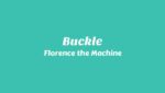 Buckle Lyrics