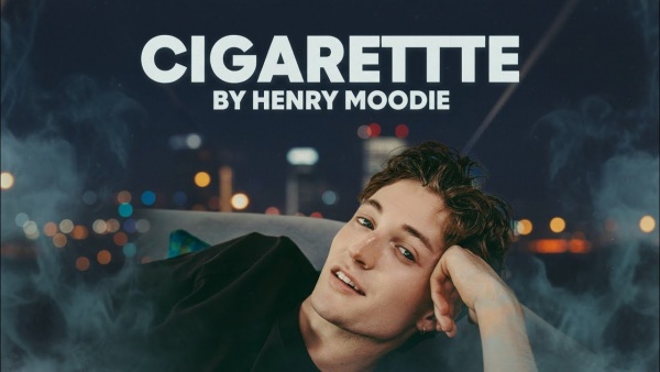 Cigarette Lyrics - Henry Moodie