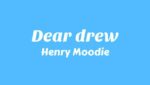 Dear drew Lyrics