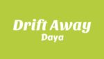 Drift Away Lyrics
