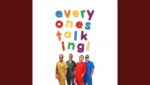 Everyone’s Talking! Lyrics